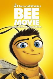 Bee Movie: A História de uma Abelha