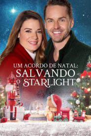 Um Acordo de Natal: Salvando o Starlight