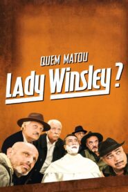 Quem Matou Lady Winsley ?