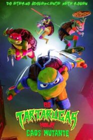 As Tartarugas Ninjas: Caos Mutante – Teenage Mutant Ninja Turtles: Mutant Mayhem